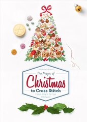 Magic of Christmas to Cross Stitch: French Charm for Your Stitchwork hind ja info | Tervislik eluviis ja toitumine | kaup24.ee