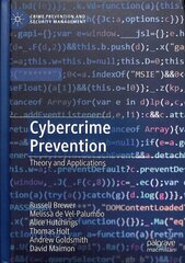 Cybercrime Prevention: Theory and Applications 1st ed. 2019 цена и информация | Книги по социальным наукам | kaup24.ee