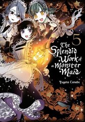 Splendid Work of a Monster Maid, Vol. 5 hind ja info | Fantaasia, müstika | kaup24.ee