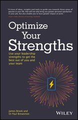 Optimize Your Strengths: Use your leadership strengths to get the best out of you and your team цена и информация | Книги по экономике | kaup24.ee
