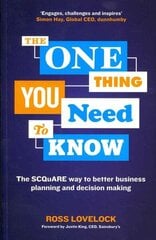 One Thing You Need to Know: The SCQuARE way to better business planning and decision making цена и информация | Книги по экономике | kaup24.ee