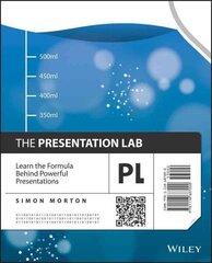 Presentation Lab: Learn the Formula Behind Powerful Presentations hind ja info | Majandusalased raamatud | kaup24.ee