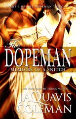 The Dopeman: Memoirs Of A Snitch: Part 3 of the Dopeman's Trilogy hind ja info | Fantaasia, müstika | kaup24.ee