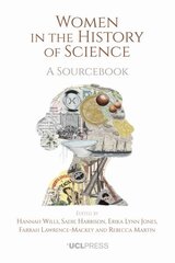 Women in the History of Science: A Sourcebook hind ja info | Majandusalased raamatud | kaup24.ee