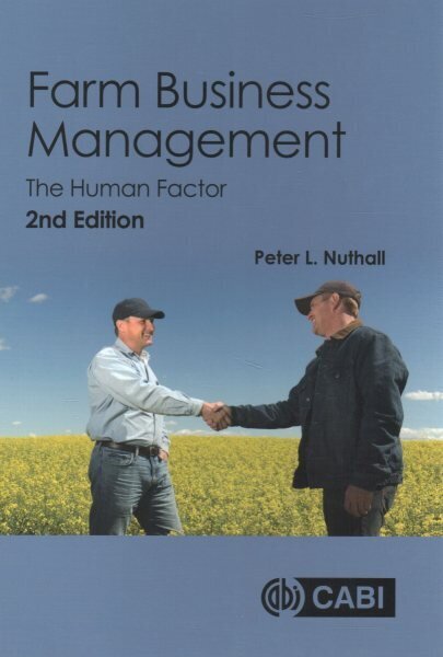 Farm Business Management: The Human Factor 2nd edition цена и информация | Majandusalased raamatud | kaup24.ee