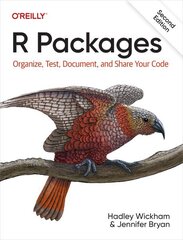 R Packages: Organize, Test, Document, and Share Your Code 2nd Revised edition hind ja info | Majandusalased raamatud | kaup24.ee