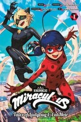 Miraculous: Tales of Ladybug & Cat Noir (Manga) 1 hind ja info | Fantaasia, müstika | kaup24.ee