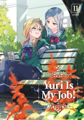 Yuri is My Job! 11 цена и информация | Фантастика, фэнтези | kaup24.ee