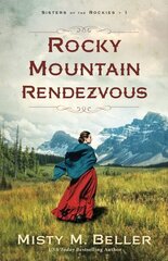 Rocky Mountain Rendezvous цена и информация | Фантастика, фэнтези | kaup24.ee