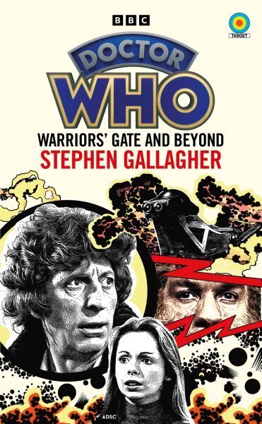 Doctor Who: Warriors' Gate and Beyond (Target Collection) цена и информация | Fantaasia, müstika | kaup24.ee