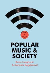 Popular Music and Society 3rd edition цена и информация | Книги об искусстве | kaup24.ee