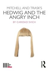 Mitchell and Trask's Hedwig and the Angry Inch цена и информация | Книги об искусстве | kaup24.ee