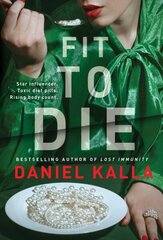 Fit to Die: A Thriller цена и информация | Фантастика, фэнтези | kaup24.ee