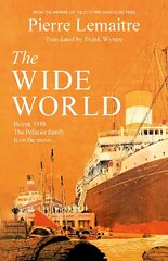 Wide World: An epic novel of family fortune, twisted secrets and love - the first volume in THE GLORIOUS YEARS series цена и информация | Фантастика, фэнтези | kaup24.ee