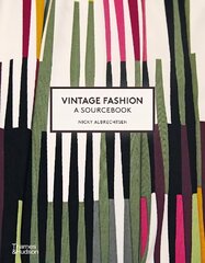Vintage Fashion: A Sourcebook цена и информация | Книги об искусстве | kaup24.ee