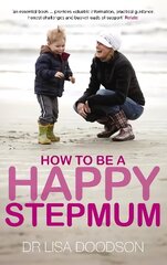 How to be a Happy Stepmum hind ja info | Eneseabiraamatud | kaup24.ee