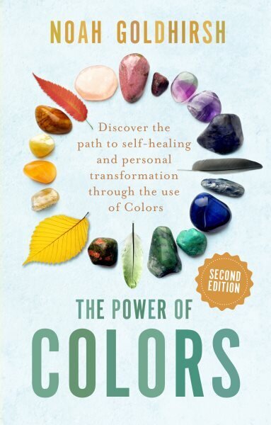 Power of Colors, 2nd Edition: Discover the Path to Self-Healing and Personal Transformation Through the Use of Colors 2nd edition цена и информация | Eneseabiraamatud | kaup24.ee