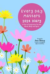 Every Day Matters 2024 Desk Diary: A Year of Inspiration for the Mind, Body and Spirit 0th New edition hind ja info | Eneseabiraamatud | kaup24.ee
