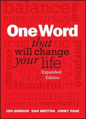 One Word That Will Change Your Life, Expanded Edition 2nd edition цена и информация | Самоучители | kaup24.ee