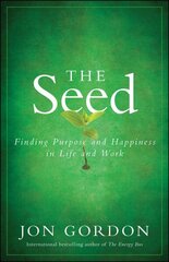 Seed: Finding Purpose and Happiness in Life and Work hind ja info | Eneseabiraamatud | kaup24.ee