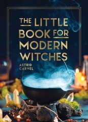 Little Book for Modern Witches: Simple Tips, Crafts and Spells for Practising Modern Magick цена и информация | Самоучители | kaup24.ee