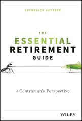 Essential Retirement Guide: A Contrarian's Perspective цена и информация | Самоучители | kaup24.ee