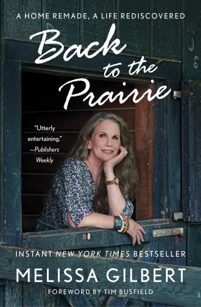 Back to the Prairie: A Home Remade, A Life Rediscovered hind ja info | Elulooraamatud, biograafiad, memuaarid | kaup24.ee