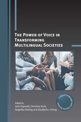 Power of Voice in Transforming Multilingual Societies цена и информация | Пособия по изучению иностранных языков | kaup24.ee