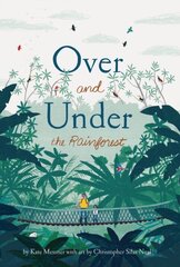 Over and Under the Rainforest hind ja info | Noortekirjandus | kaup24.ee