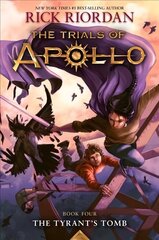 Tyrant's Tomb, The-The Trials of Apollo, Book Four hind ja info | Noortekirjandus | kaup24.ee