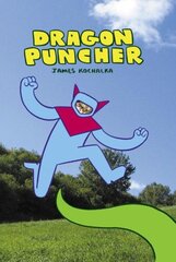 Dragon Puncher Book 1, Bk. 1 цена и информация | Книги для подростков и молодежи | kaup24.ee