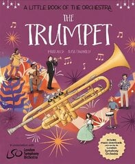 A Little Book of the Orchestra: The Trumpet hind ja info | Noortekirjandus | kaup24.ee