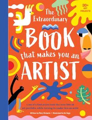 Extraordinary Book That Makes You An Artist цена и информация | Книги для подростков и молодежи | kaup24.ee