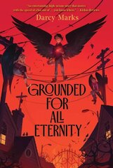 Grounded for All Eternity Reprint hind ja info | Noortekirjandus | kaup24.ee