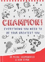 Champion: Everything You Need to Be Your Greatest You 0th New edition цена и информация | Книги для подростков и молодежи | kaup24.ee