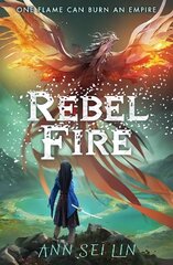 Rebel Fire цена и информация | Книги для подростков и молодежи | kaup24.ee