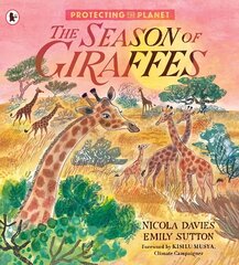 Protecting the Planet: The Season of Giraffes hind ja info | Noortekirjandus | kaup24.ee