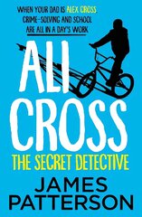 Ali Cross: The Secret Detective цена и информация | Книги для подростков и молодежи | kaup24.ee