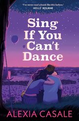 Sing If You Can't Dance Main цена и информация | Книги для подростков и молодежи | kaup24.ee