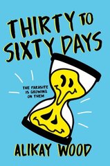 Thirty to Sixty Days цена и информация | Книги для подростков и молодежи | kaup24.ee