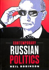 Contemporary Russian Politics: An Introduction hind ja info | Ühiskonnateemalised raamatud | kaup24.ee