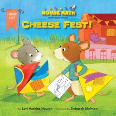 Cheese Fest!: Composing Shapes hind ja info | Väikelaste raamatud | kaup24.ee
