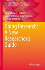 Doing Research: A New Researcher's Guide 1st ed. 2023 hind ja info | Ühiskonnateemalised raamatud | kaup24.ee