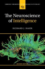 Neuroscience of Intelligence 2nd Revised edition цена и информация | Книги по социальным наукам | kaup24.ee