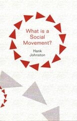 What is a Social Movement? hind ja info | Ühiskonnateemalised raamatud | kaup24.ee