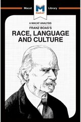 Analysis of Franz Boas's Race, Language and Culture: Race, Language and Culture hind ja info | Ühiskonnateemalised raamatud | kaup24.ee
