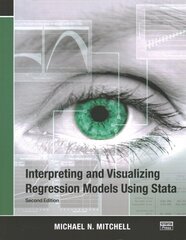 Interpreting and Visualizing Regression Models Using Stata 2nd edition hind ja info | Ühiskonnateemalised raamatud | kaup24.ee