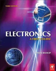 Electronics: A First Course 3rd edition hind ja info | Ühiskonnateemalised raamatud | kaup24.ee