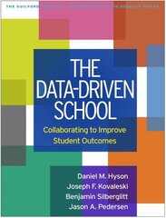 Data-Driven School: Collaborating to Improve Student Outcomes цена и информация | Книги по социальным наукам | kaup24.ee