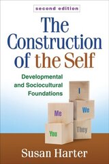 Construction of the Self: Developmental and Sociocultural Foundations 2nd edition hind ja info | Ühiskonnateemalised raamatud | kaup24.ee